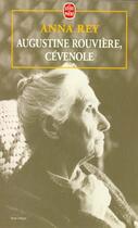 Couverture du livre « Augustine Rouvière, Cévenole » de Anna Rey aux éditions Le Livre De Poche