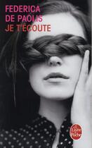 Couverture du livre « Je t'écoute » de Federica De Paolis aux éditions Le Livre De Poche