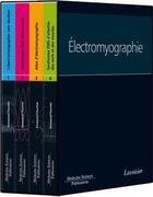 Couverture du livre « Collection électromyographie » de Emmanuel Fournier aux éditions Lavoisier Medecine Sciences