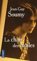 Couverture du livre « La chair des étoiles » de Jean-Guy Soumy aux éditions Pocket