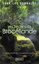 Couverture du livre « Les secrets de Brocéliande » de Jean-Luc Bannalec aux éditions Pocket