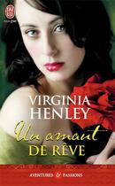 Couverture du livre « Un amant de rêve » de Virginia Henley aux éditions J'ai Lu