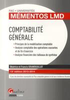 Couverture du livre « Comptabilité générale 2013-2014 (13e édition) » de Francis Grandguillot aux éditions Gualino