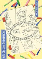 Couverture du livre « Mes dessins du dimanche - coloriages pour le temps liturgique » de Nicolardot Macha aux éditions Books On Demand