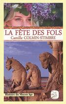 Couverture du livre « La fête des fols » de Camille Colmin-Stimbre aux éditions Abm Courtomer