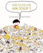 Couverture du livre « Mais ou j'ai mis mon schlip ? » de Jean-Marc Derouen et Maureen Poignonec aux éditions Frimousse