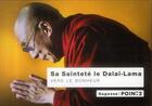 Couverture du livre « Vers le bonheur ; du bonheur de vivre et mourir en paix ; se voir tel que l'on est » de Dalai-Lama aux éditions Pointdeux
