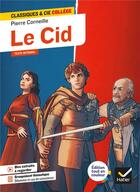 Couverture du livre « Le Cid » de Pierre Corneille et Pascale Philberg et Laure Pequignot-Grandjean aux éditions Hatier