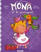 Couverture du livre « La petite princesse mona et le perroquet » de Etienne/Follio-Vrel aux éditions Hemma