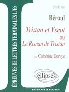 Couverture du livre « Beroul, tristan et yseut » de Durvye aux éditions Ellipses Marketing