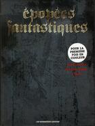 Couverture du livre « Épopées fantastiques ; intégrale » de Bill Mantlo et Picaret et Jean-Claude Gal et Jean-Pierre Dionnet aux éditions Humanoides Associes