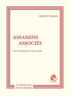 Couverture du livre « Assassins associés » de Robert Thomas aux éditions Librairie Theatrale