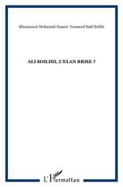 Couverture du livre « Ali soilihi un elan brise » de Youssouf Said Sailihi et Mohamed Nassur Elmamouni aux éditions L'harmattan