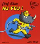 Couverture du livre « Chef rhino, au feu! » de Sam Lloyd aux éditions Mango
