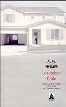 Couverture du livre « Le torchon brûle » de A.M. Homes aux éditions Actes Sud