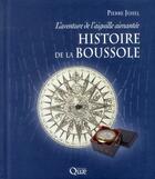 Couverture du livre « Histoire de la boussole ; l'aventure de l'aiguille aimantée » de Pierre Juhel aux éditions Quae
