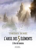 Couverture du livre « L'absil des 5 elements » de Borie Thierry aux éditions Persee