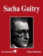 Couverture du livre « Sacha guitry » de  aux éditions L'age D'homme