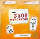 Couverture du livre « Dans 3500 mercredis » de Annie Agopian et Claire Franek aux éditions Rouergue