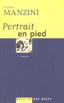 Couverture du livre « Portrait en pied » de Manzini-G aux éditions Mille Et Une Nuits