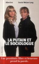 Couverture du livre « La putain et le sociologue » de Daniel Welzer-Lang aux éditions La Musardine