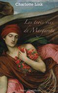 Couverture du livre « Les trois vies de Margareta » de Charlotte Link aux éditions Libra Diffusio