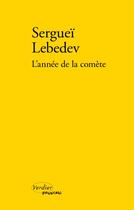 Couverture du livre « L'année de la comète » de Sergei Lebedev aux éditions Verdier