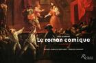 Couverture du livre « Le roman comique illustré » de Paul Scarron aux éditions Riveneuve