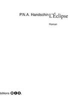Couverture du livre « L'éclipse » de P.N.A. Handschin aux éditions Editions Mix