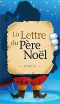 Couverture du livre « La lettre du père Noël » de Denys Bergeron aux éditions Du Cram