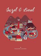 Couverture du livre « Suzel & Liesel » de Emmanuelle Riss et Laurence Bentz aux éditions Emmanuelle Riss