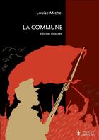 Couverture du livre « La Commune » de Louise Michel aux éditions La Lanterne