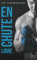 Couverture du livre « En chute libre » de Jay Crownover aux éditions Harpercollins