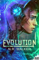 Couverture du livre « Évolution » de N.R. Walker aux éditions Mxm Bookmark