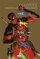 Couverture du livre « Deadpool re-massacre l'univers marvel - marvel multiverse t02 » de Bunn/Talajic aux éditions Panini