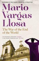 Couverture du livre « The War of the End of the World » de Mario Vargas Llosa aux éditions Faber Et Faber