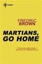 Couverture du livre « Martians, Go Home » de Fredric Brown aux éditions Victor Gollancz