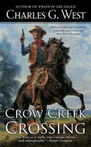 Couverture du livre « Crow Creek Crossing » de West Charles G aux éditions Penguin Group Us