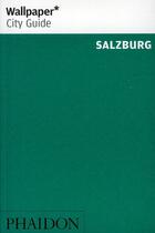 Couverture du livre « Salzburg wcg » de Wallpaper aux éditions Phaidon Press