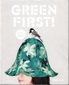 Couverture du livre « Green first! » de Sandu Cultural Media aux éditions Gingko Press