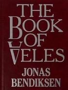 Couverture du livre « The book of veles » de Jonas Bendiksen aux éditions Gost Books