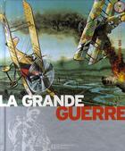 Couverture du livre « La grande guerre » de Pierre Miquel et Jacques Poirier et Yves Cohat aux éditions Le Livre De Poche Jeunesse