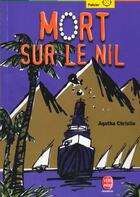 Couverture du livre « Mort sur le Nil » de Agatha Christie aux éditions Le Livre De Poche Jeunesse