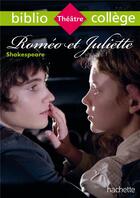 Couverture du livre « Roméo et Juliette » de William Shakespeare aux éditions Hachette Education