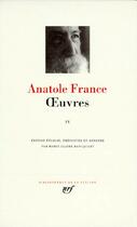 Couverture du livre « Oeuvres Tome 4 » de Anatole France aux éditions Gallimard
