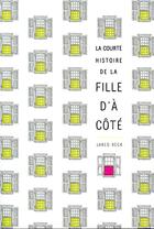 Couverture du livre « La courte histoire de la fille d'à côté » de Jared Reck aux éditions Gallimard-jeunesse