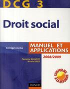 Couverture du livre « DCG 3 ; manuel de droit social (2e édition) » de Paulette Bauvert et Nicole Siret aux éditions Dunod