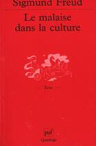 Couverture du livre « Le malaise dans la culture (5e ed) » de Sigmund Freud aux éditions Puf
