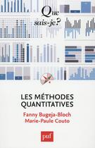 Couverture du livre « Les méthodes quantitatives » de Fanny Bugeja-Bloch aux éditions Que Sais-je ?