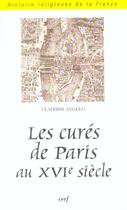 Couverture du livre « Les curés de Paris au XVIè siècle » de Angelo Vladimir aux éditions Cerf